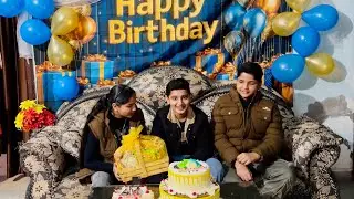 Yeh Birthday Kabhi Nahi Bhoolenge 😍 | Cousin Birthday Celebration 🎂