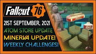 Fallout 76: Daily News! [21st September, 2021] - Atomic Store Update, Minerva Inventory and more!