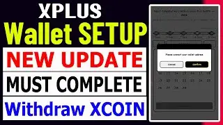 XPLUS Mining Wallet Setup | Withdraw UPDATE