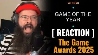 SirMrCl3an Reacts! - Game of the Year - TGA 2025