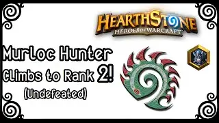 Hearthstone - Murloc Hunter to R.2 (Undefeated)