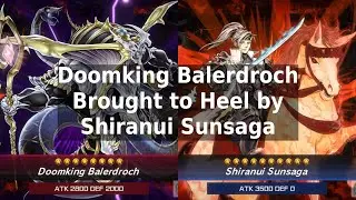 Yu-Gi-Oh! Master Duel | Doomking Balerdroch Brought to Heel by Shiranui Sunsaga