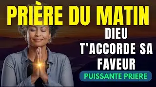 Pri&egrave;re Puissante pour Attirer la Gr&acirc;ce et les Faveurs Divines | Dieu Ouvre des Portes Inattendues
