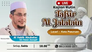 🔴[LIVE] Kajian Tafsir Al Jalalain | Al Habib Abubakar Assegaf | Sabtu, 27 Desember 2025 M