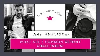 5 common ostomy struggles & what to do about them!