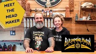 Brimming Horn Meadery - Meet the Mead Maker