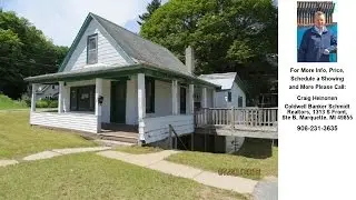518 Lynn, Munising, MI Presented by Craig Heinonen.