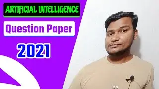 ARTIFICIAL INTELLIGENCE ( AI ) EXAM QUESTION SET 2021 | BCA LAST YEAR QUESTION PAPER | CODERBINO