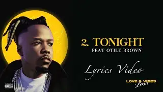 Lexsil Ft. Otile Brown - Tonight (Lyric Video)