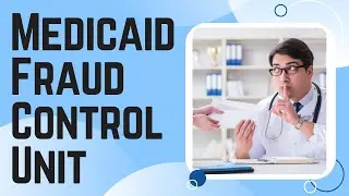 Medicaid Fraud Control Unit Cases