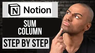 How to Sum Column on Notion &mdash; Step by Step Notion Tutorial