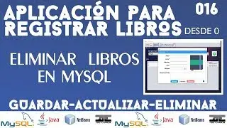 Eliminar registros de MySQL con Java | Eliminar Libros | APP BOOK | [014]