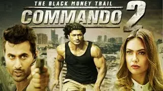 Commando 2  The Black Money Trail | Public Review