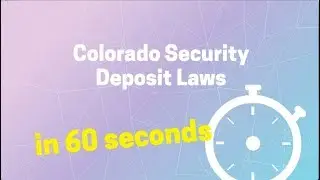 Colorado Security Deposit Laws in 2019