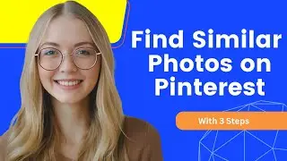 How to Find Similar Photos on Pinterest | Under 2 Minutes