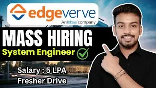 Infosys (Edgeverve) Mass Hiring Announced ! System Engineer | OFF Campus Drive For Fresher