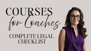 Coaches: How to Launch your Course Legally