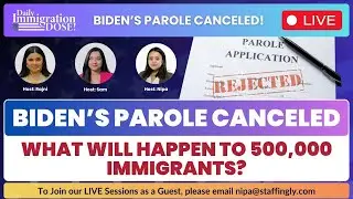 Indians Shocked Biden&rsquo;s Parole Program Cancelled Now What?