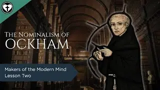 William of Ockham and Late Medieval Nominalism (Makers of the Modern World)