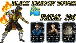 black dragon tower fatal | battle 196 | easy win | best talent tree | mk mobile.