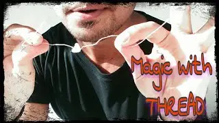Magic with THREAD | A Classic Magic Torn and Restored Thread