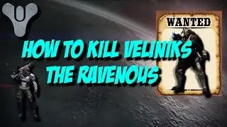 Destiny - Queen's Wrath - How to kill Veliniks, the Ravenous
