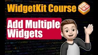 Add Multiple Widgets to one App | WidgetKit Course [4]