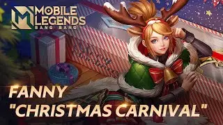 НОВЫЙ ОБЛИК ФАННИ | РОЖДЕСТВЕНСКИЙ КАРНАВАЛ | Mobile Legends: Bang Bang