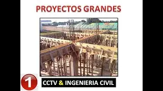 Proyectos Grandes CCTV & Ingenieros