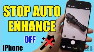 iPhone: How to Turn OFF Auto Enhance on Photos & Camera