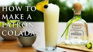 How to Make a Pi&ntilde;a Colada with Patr&oacute;n Silver | Patr&oacute;n Tequila