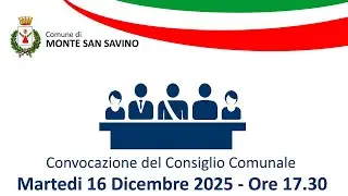 Consiglio Comunale del 16.12.2025 - Comune di Monte San Savino
