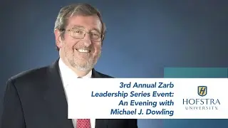 3rd Annual Zarb Leadership Series Event: An Evening with Michael J. Dowling