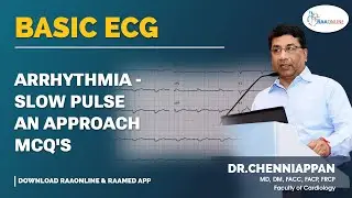 Arrhythmia - Slow Pulse an Approach MCQ's