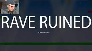 Rave ruined.   Elephant Rave HD