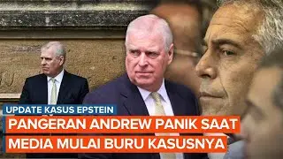 Update Kasus Epstein: Pangeran Andrew Panik Saat Media Mulai Buru Skandalnya