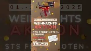 🎅 𝗪𝗲𝗶𝗵𝗻𝗮𝗰𝗵𝘁𝘀-𝗔𝗸𝘁𝗶𝗼𝗻: Fernpiloten-Zeugnis STS 🎅