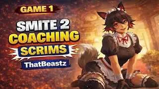 Smite 2 - BSL Team Scrims - Demigod Ranked. Live Coaching Thatbeastz Training Arc  EP:40