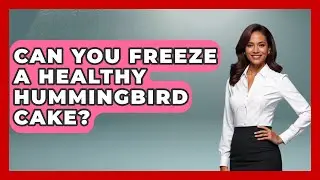 Can You Freeze A Healthy Hummingbird Cake? - The Recovery Kitchen