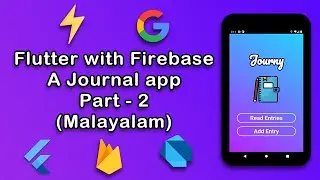 Journal App Firebase Project | Firebase Flutter Tutorial |  Firebase Malayalam Tutorial [Part 2]