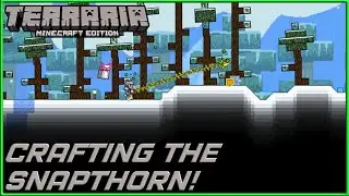 Crafting the Snapthorn | Terraria meets Minecraft | Episode 3