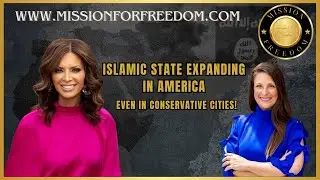 🚨 Islamic State Expanding in America&mdash;Even in Conservative Cities! | Mission For Freedom