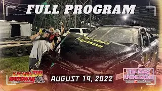 8/19/22 | FULL PROGRAM | Outlaw Late Models; Late Models; Front Wheel Drive | Kalamazoo Speedway