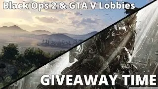 BO2 & GTA V || Giveaway || XP & MONEY LOBBIES