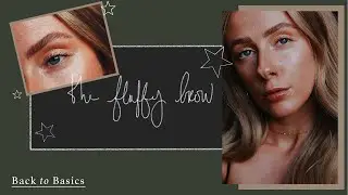 Back To Basics: Fluffy Eyebrow Tutorial | Ardell Stroke A Brow | Erin Reginato