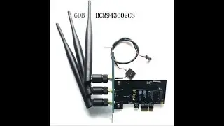 Broadcom BCM943602CS для Hackintosh. Bluetooth 4.1+Wi-Fi