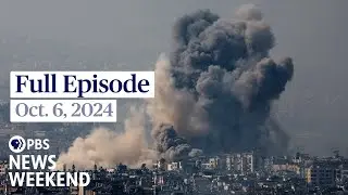 PBS News Weekend full episode, Oct. 6, 2024