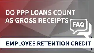 Do PPP Loans Count as Gross Receipts?
