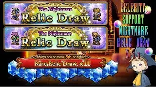 [FFRK] Celerity & Support Rare Relic Draws x 22 | The Nightmare Draws
