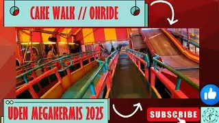 CAKEWALK [Onride] UDEN MEGAKERMIS 2025